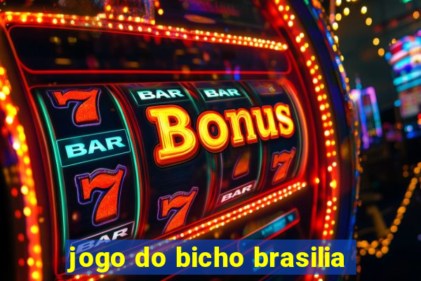 jogo do bicho brasilia